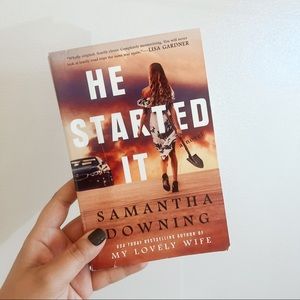 Book - He Started It by Samantha Downing